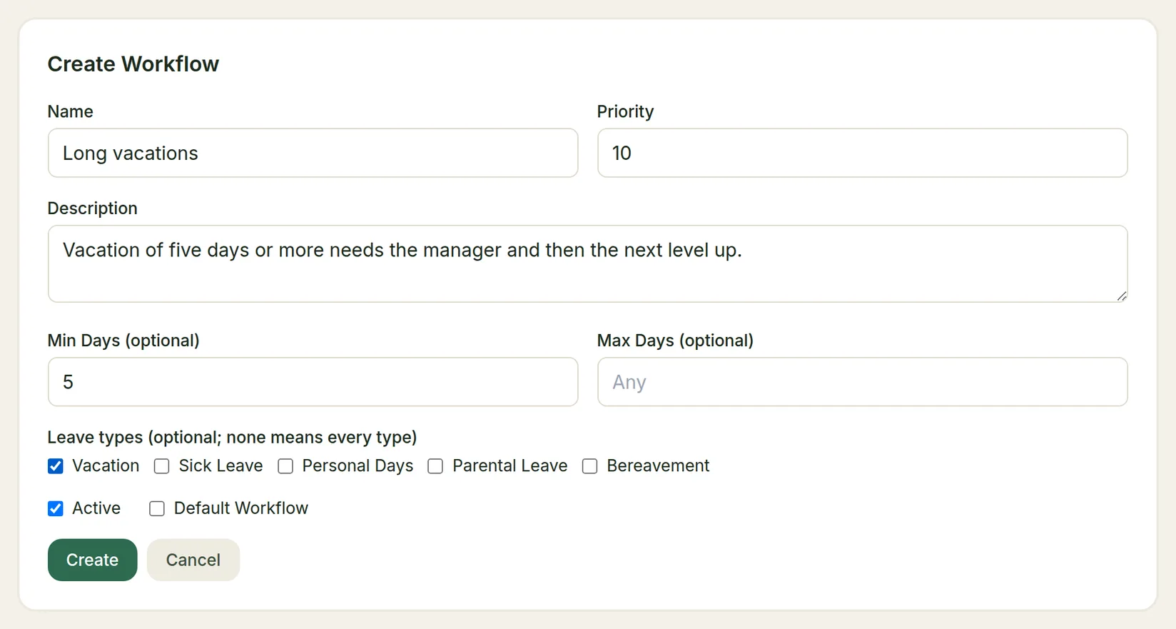 The Create Workflow form for vacation of 5 days or more, with priority 10