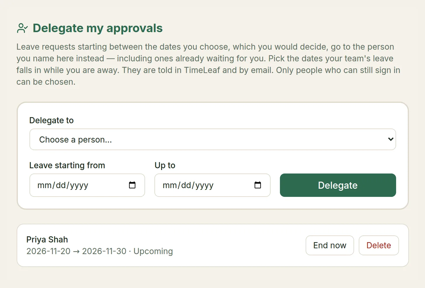 The Delegate my approvals page with Delegate to, Leave starting from and Up to fields, a Delegate button, and an upcoming delegation to Priya Shah from 2026-11-20 to 2026-11-30